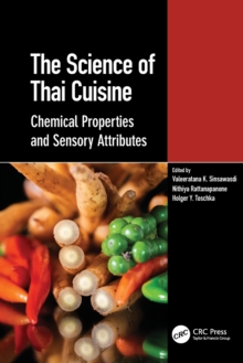 The Science of Thai Cuisine: Chemical Properties and Sensory Attributes