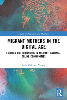 Image for Migrant Mothers in the Digital Age