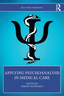 Applying Psychoanalysis in Medical Care