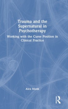 Image for Trauma and the Supernatural in Psychotherapy