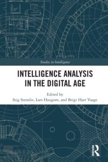 Intelligence Analysis in the Digital Age