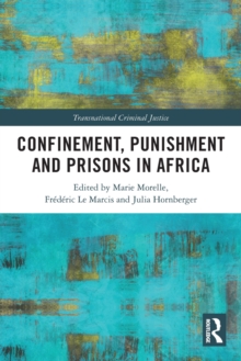 Confinement, Punishment and Prisons in Africa