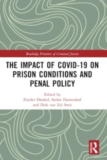 Image for The Impact of Covid-19 on Prison Conditions and Penal Policy