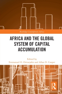Image for Africa and the Global System of Capital Accumulation