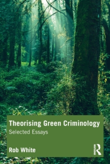 Image for Theorising Green Criminology