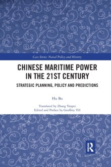 Image for Chinese Maritime Power in the 21st Century