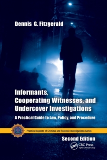 Image for Informants, Cooperating Witnesses, and Undercover Investigations