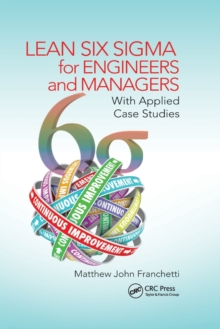 Lean Six Sigma for Engineers and Managers
