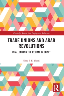 Trade Unions and Arab Revolutions