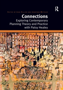 Image for Connections  : exploring contemporary planning theory and practice with Patsy Healey