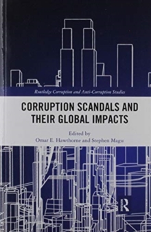 Image for Corruption Scandals and their Global Impacts