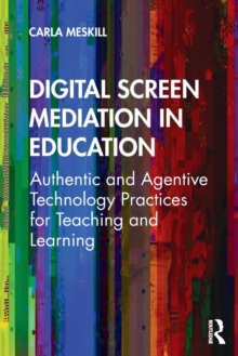 Image for Digital Screen Mediation in Education