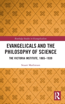 Evangelicals and the Philosophy of Science