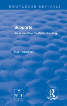 Supports: An Alternative to Mass Housing