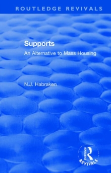 Supports: An Alternative to Mass Housing