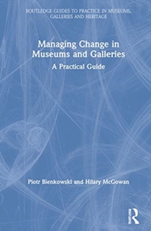 Image for Managing Change in Museums and Galleries
