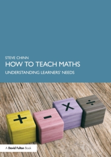How to Teach Maths: Understanding Learners’ Needs