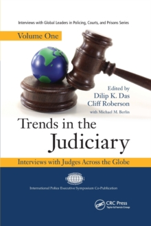 Trends in the Judiciary: Interviews with Judges Across the Globe, Volume One