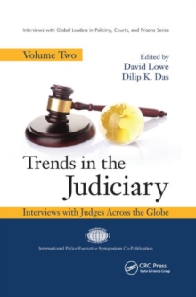 Trends in the Judiciary: Interviews with Judges Across the Globe, Volume Two