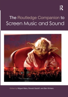 Routledge Companion to Screen Music and Sound