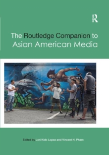 Image for The Routledge Companion to Asian American Media