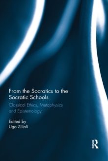 From the Socratics to the Socratic Schools