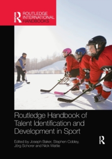 Image for Routledge Handbook of Talent Identification and Development in Sport