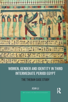 Women, Gender and Identity in Third Intermediate Period Egypt