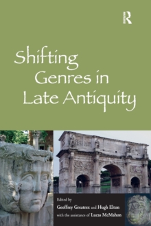 Image for Shifting Genres in Late Antiquity