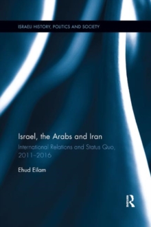 Image for Israel, the Arabs and Iran