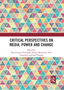 Image for Critical Perspectives on Media, Power and Change
