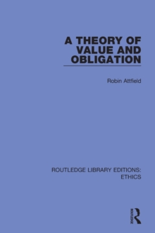 A Theory of Value and Obligation