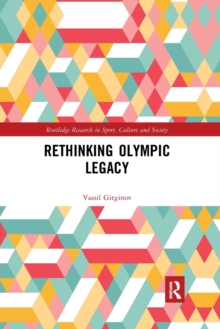 Image for Rethinking Olympic Legacy