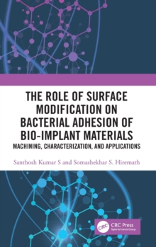 Role of Surface Modification on Bacterial Adhesion of Bio-implant Materials