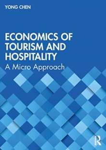 Image for Economics of tourism and hospitality  : a micro approach