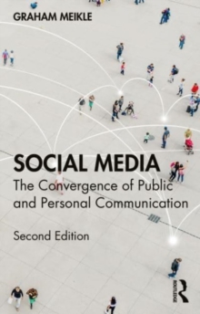 Image for Social media  : the convergence of public and personal communication