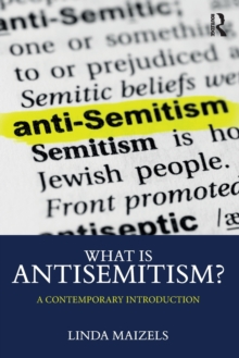 What is Antisemitism?: A Contemporary Introduction