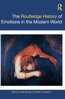 Image for The Routledge History of Emotions in the Modern World
