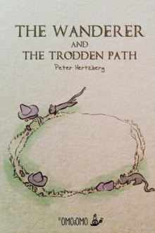 Image for The Wanderer : and the trodden path