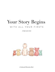 Image for Your Story Begins : A Baby's Firsts Book