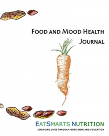 Image for EatSmarts Nutrition Food and Mood Health Journal : Nutritional Guide to Intuitive Eating