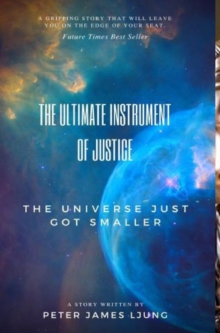 Image for The Ultimate Instrument Of Justice 2nd Edition