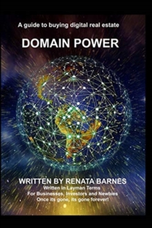 Image for Domain Power : An Informative Guide to Buying & Selling Domain Names