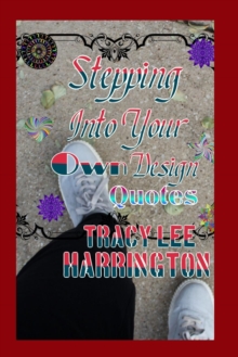 Image for Stepping Into yourOwn Design Quotes