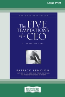 Image for The Five Temptations of a CEO : A Leadership Fable (16pt Large Print Edition)