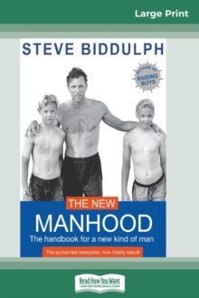 Image for The New Manhood : The Handbook for a New Kind of Man (16pt Large Print Edition)