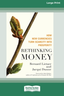 Image for Rethinking Money [Standard Large Print 16 Pt Edition]
