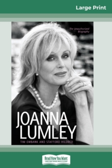 Image for Joanna Lumley : The Biography (16pt Large Print Edition)