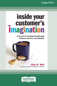 Image for Inside Your Customer's Imagination