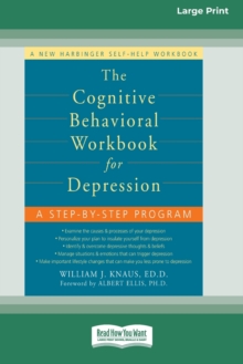 Image for The Cognitive Behavioral Workbook for Depression (16pt Large Print Edition)